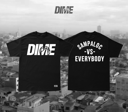 Dime - Sampaloc VS Everybody